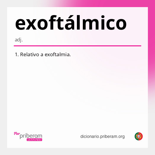 
   Significado de exoftálmico
