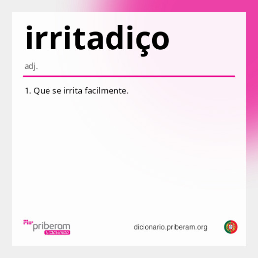 
   Significado de irritadiço