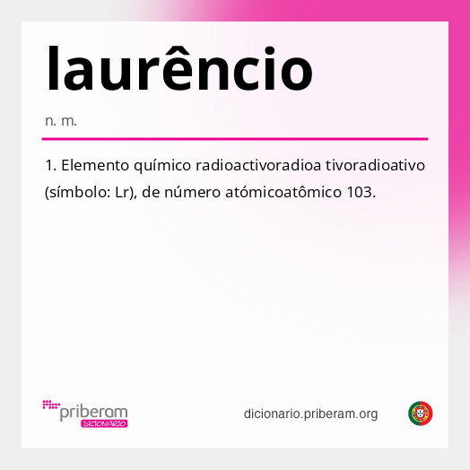 
   Significado de laurêncio