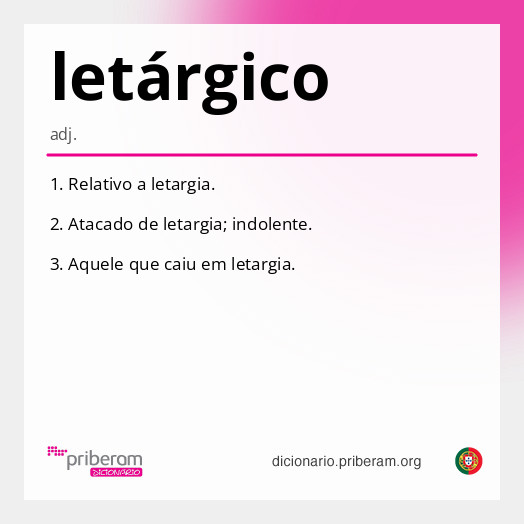 
   Significado de letárgico