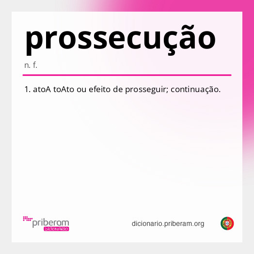 
   Significado de prossecução