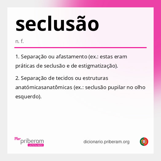 
   Significado de seclusão