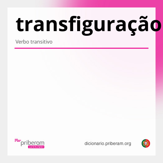 
   Significado de transfiguração