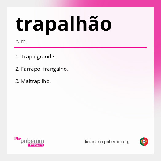 
   Significado de trapalhão