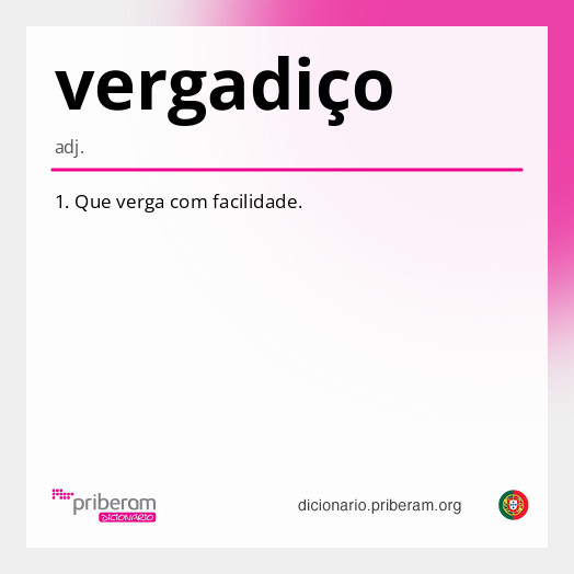 
   Significado de vergadiço