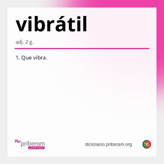 Significado de vibrátil