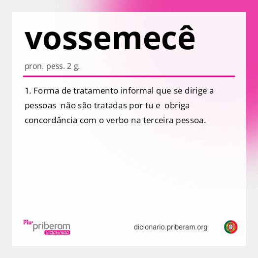 
   Significado de vossemecê